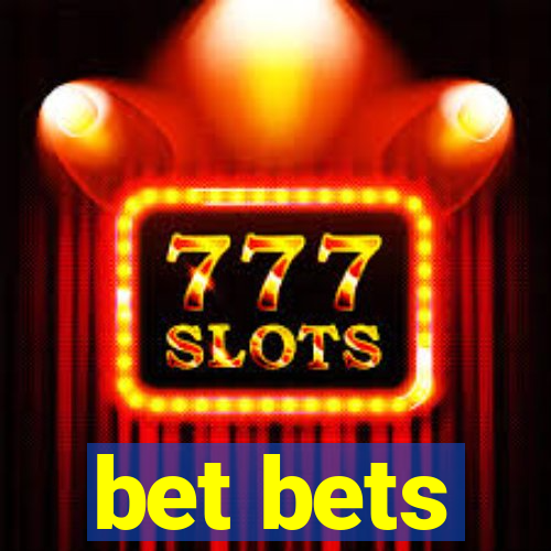 bet bets