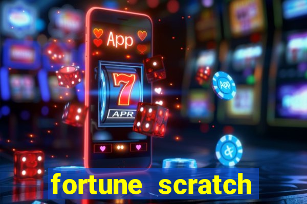 fortune scratch life paga mesmo