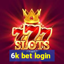 6k bet login