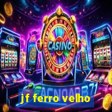 jf ferro velho