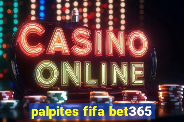 palpites fifa bet365