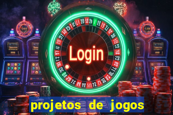 projetos de jogos internos escolares