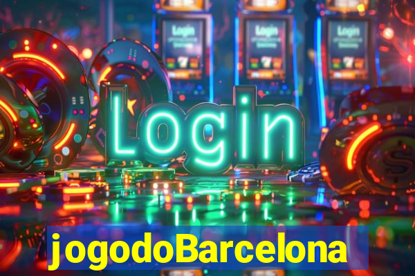 jogodoBarcelona