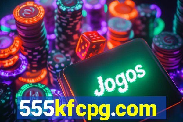 555kfcpg.com