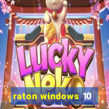 raton windows 10