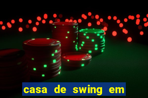 casa de swing em foz do iguacu