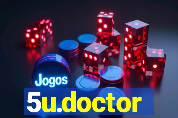 5u.doctor