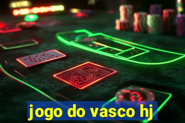 jogo do vasco hj