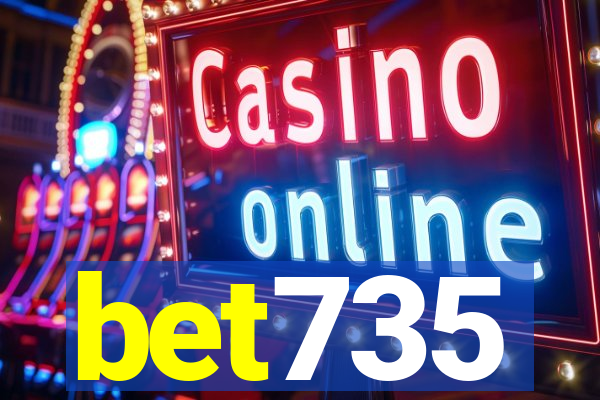 bet735