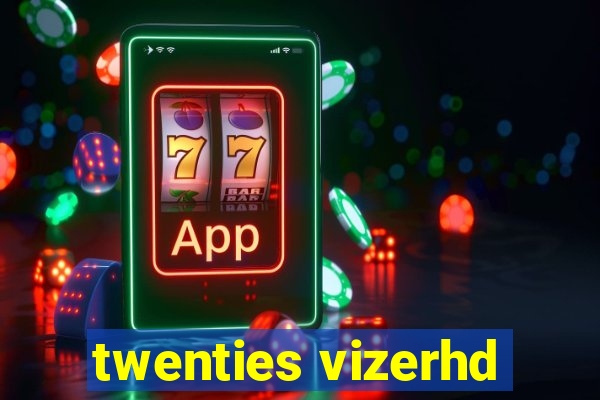 twenties vizerhd