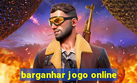 barganhar jogo online