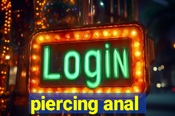 piercing anal