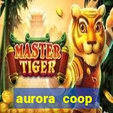 aurora coop trabalhe conosco