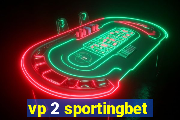 vp 2 sportingbet