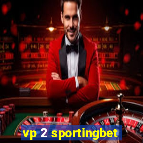 vp 2 sportingbet