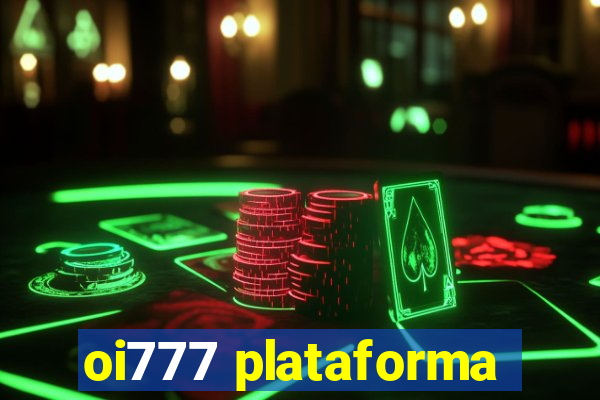 oi777 plataforma