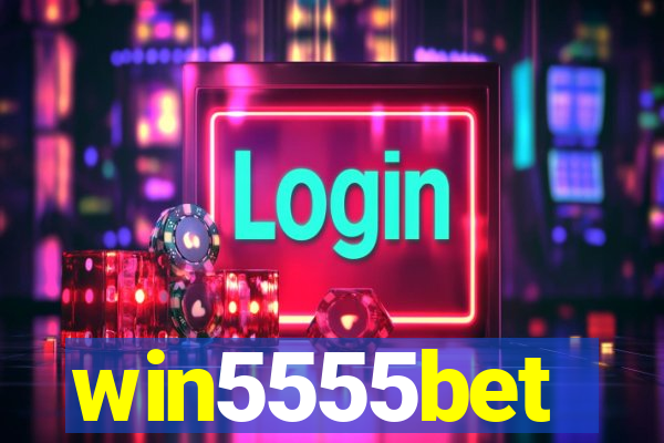 win5555bet