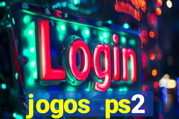 jogos ps2 traduzidos pt br