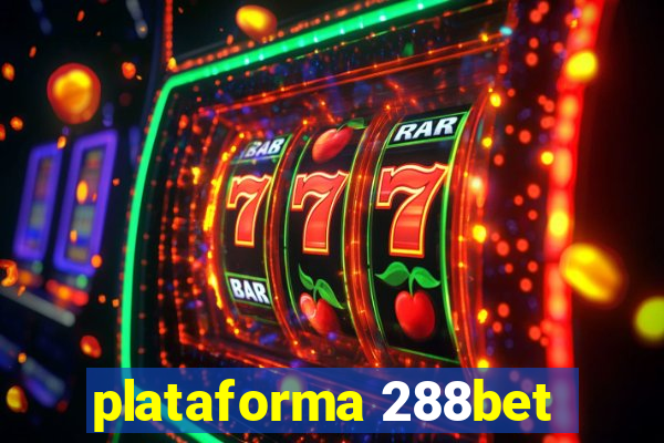 plataforma 288bet