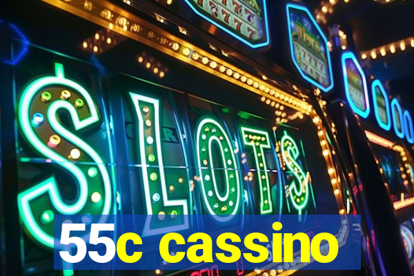 55c cassino