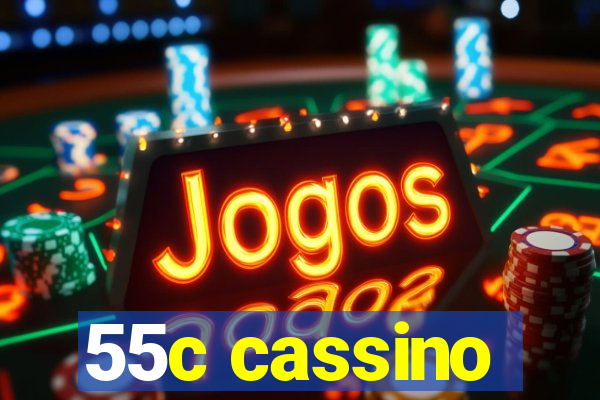 55c cassino