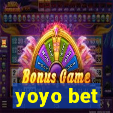 yoyo bet