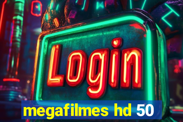 megafilmes hd 50