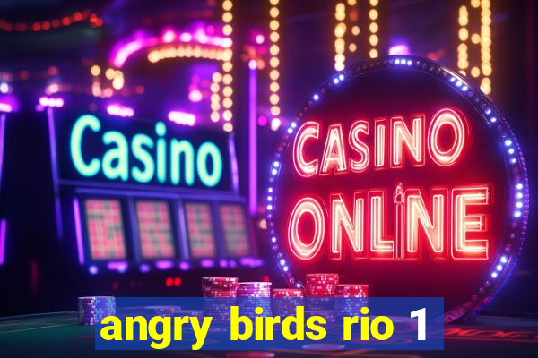 angry birds rio 1