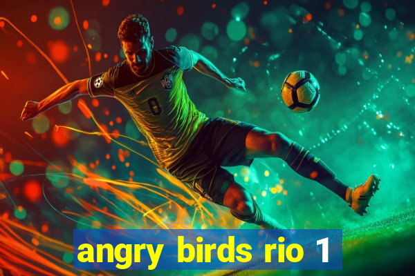 angry birds rio 1