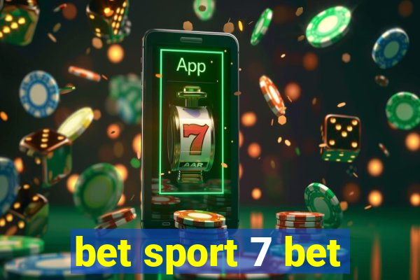 bet sport 7 bet