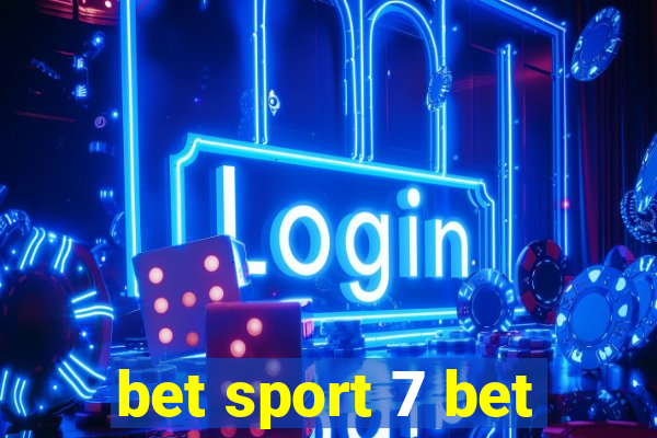 bet sport 7 bet