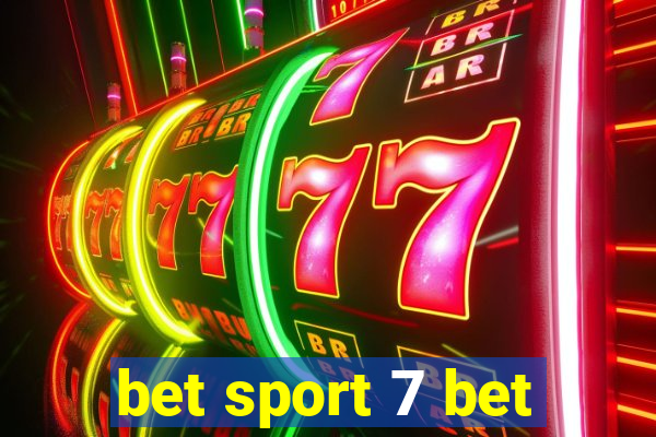 bet sport 7 bet