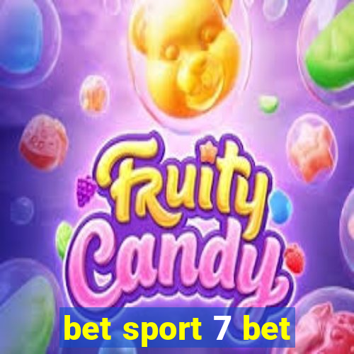 bet sport 7 bet