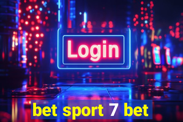 bet sport 7 bet