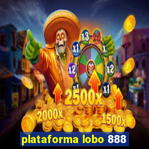 plataforma lobo 888