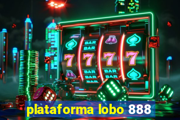 plataforma lobo 888