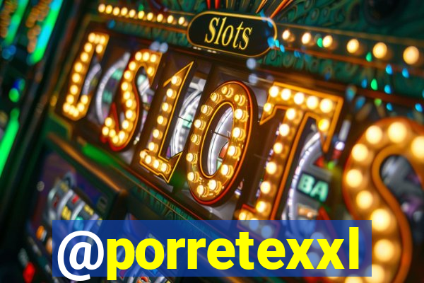 @porretexxl