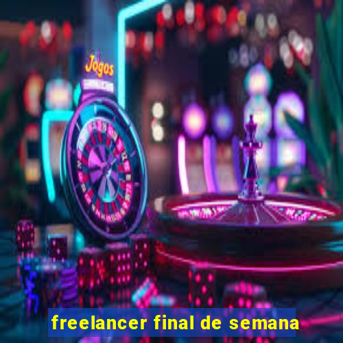 freelancer final de semana