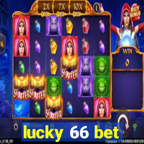 lucky 66 bet