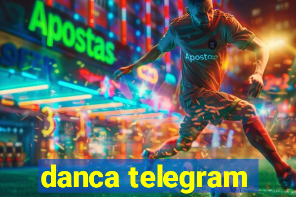 danca telegram