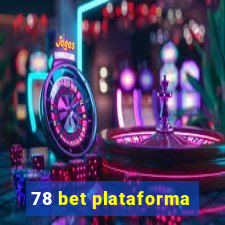 78 bet plataforma