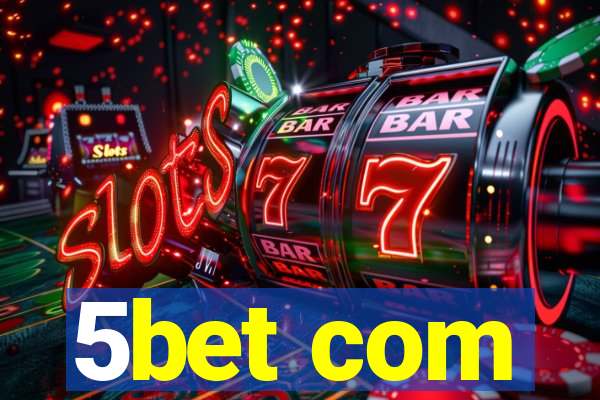 5bet com