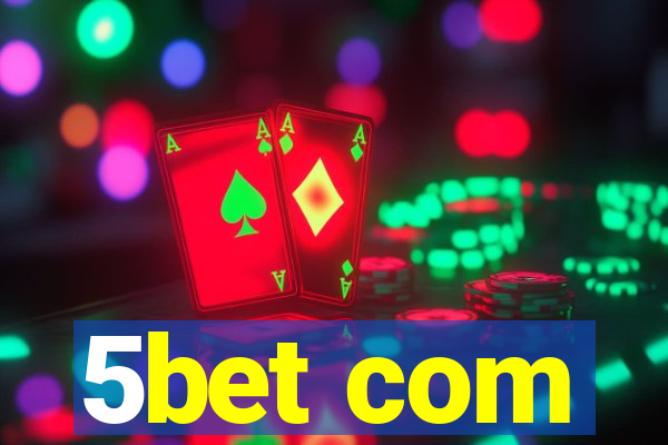 5bet com