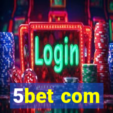 5bet com