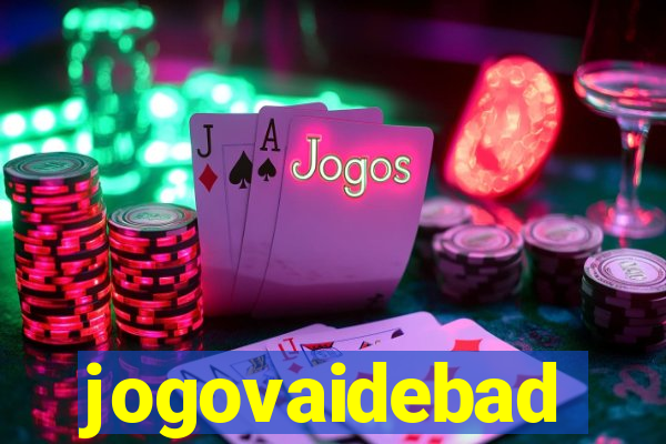 jogovaidebad