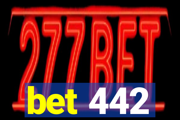 bet 442