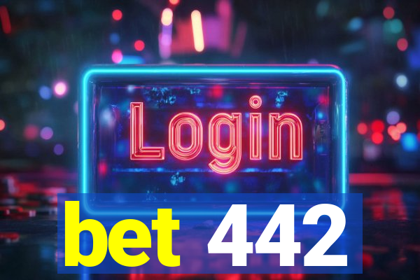 bet 442