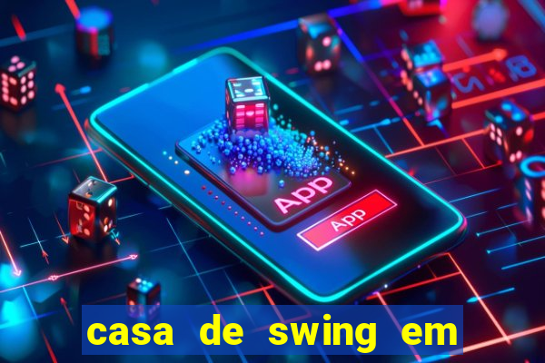 casa de swing em porto seguro