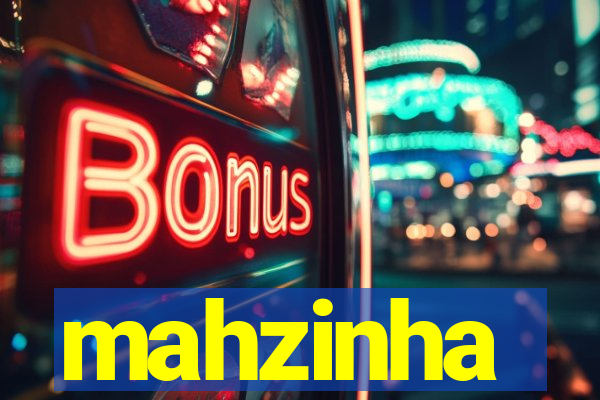 mahzinha