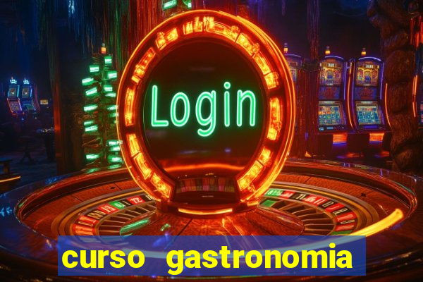 curso gastronomia porto alegre